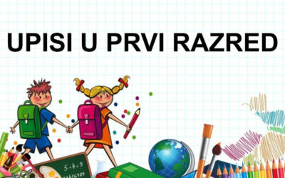 Obavijest za roditelje – Upis djece u prvi razred osnovne škole